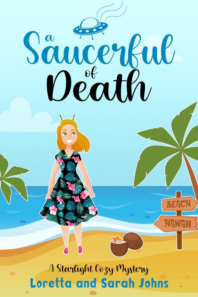 A Saucerful of Death (Starlight Cozy Mystery #1)