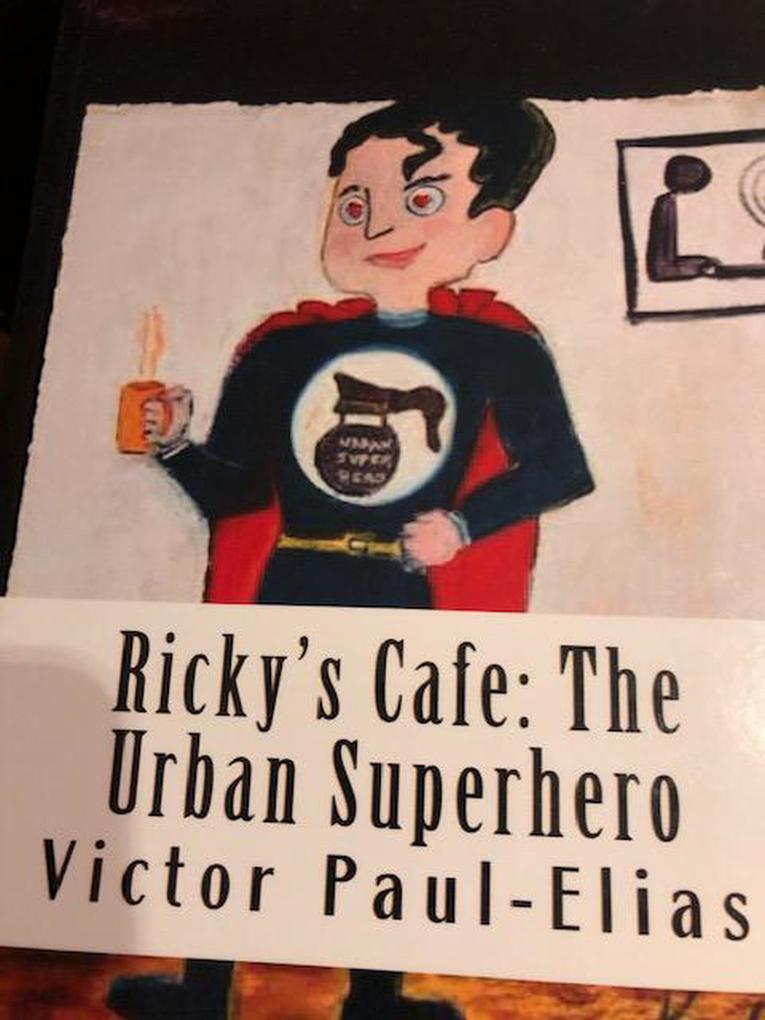 Ricky‘s Cafe: The Urban Superhero
