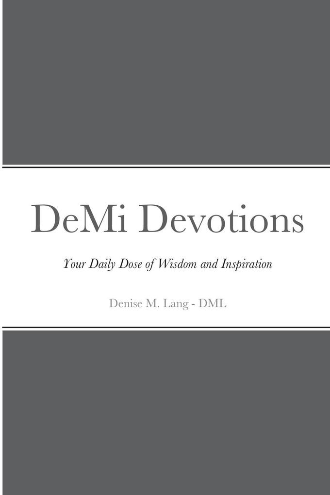 DeMi Devotions