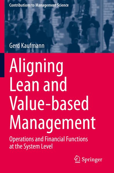 Aligning Lean and Value-based Management
