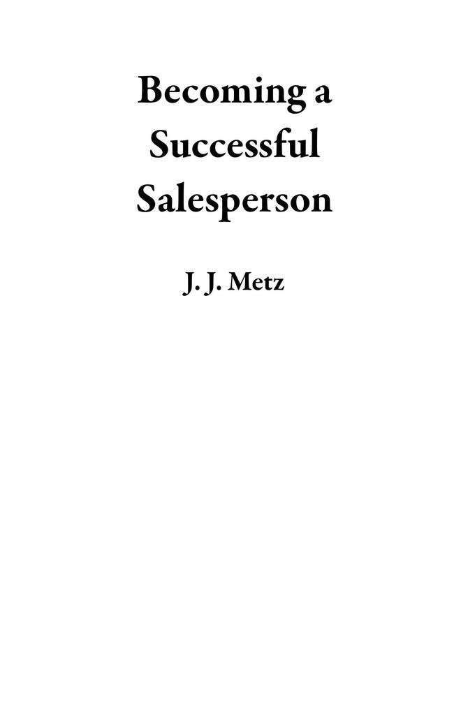 Becoming a Successful Salesperson