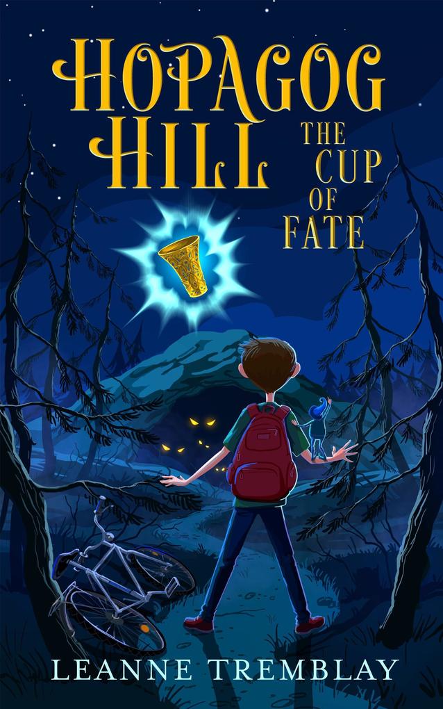 Hopagog Hill: The Cup of Fate