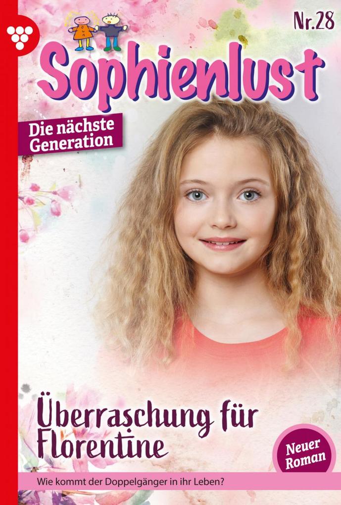 Sophienlust - Die nächste Generation 28 - Familienroman