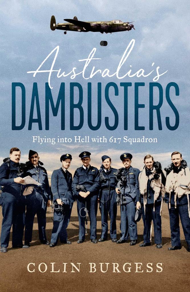Australia‘s Dambusters