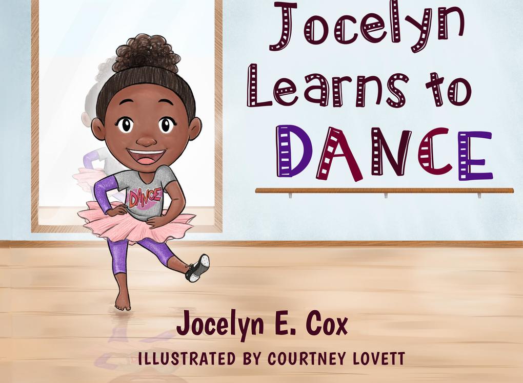 Jocelyn Learns to Dance