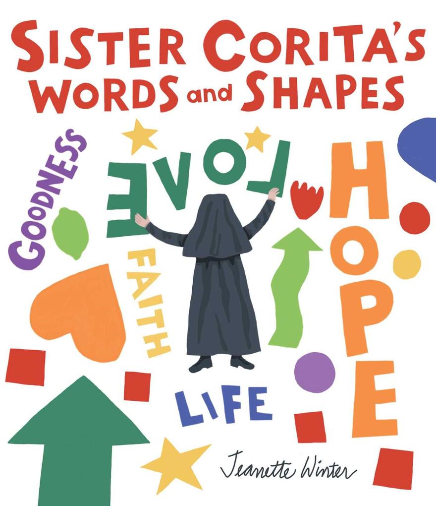 Sister Corita‘s Words and Shapes