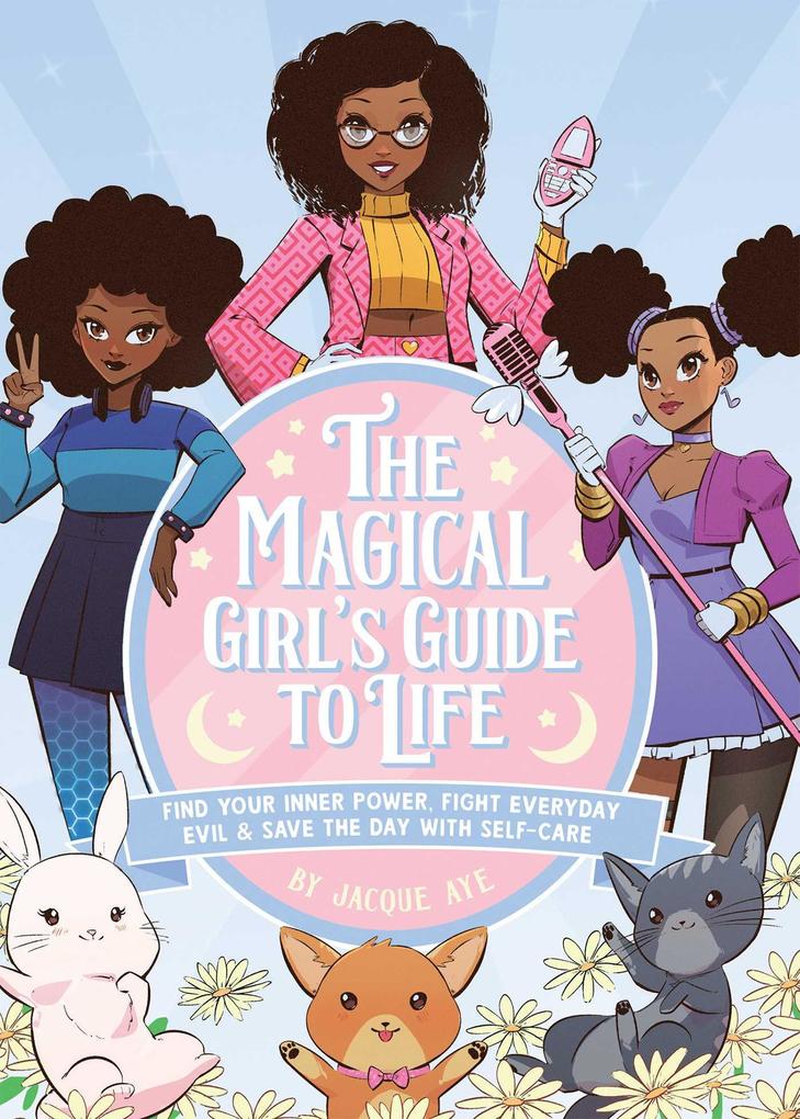 The Magical Girl‘s Guide to Life