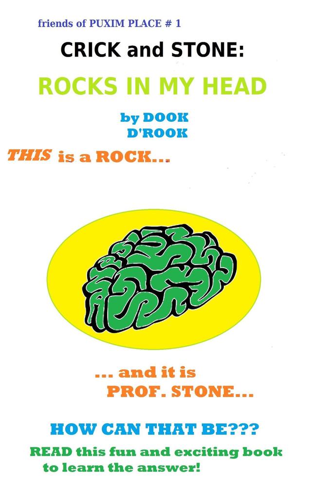 Crick and Stone: Rocks in my Head (Friends of Puxim Place #1)