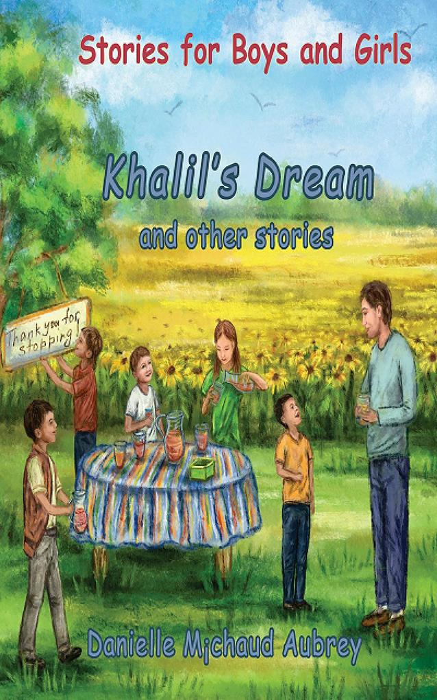 Khalil‘s Dream and other stories