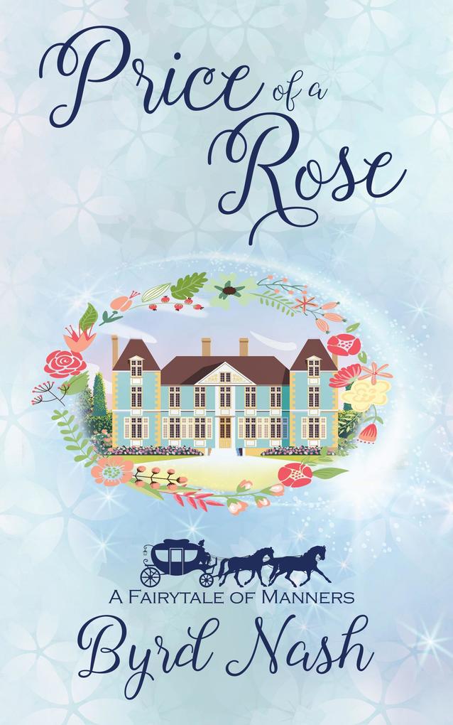 Price of a Rose (Historical Fantasy Fairytale Retellings #2)
