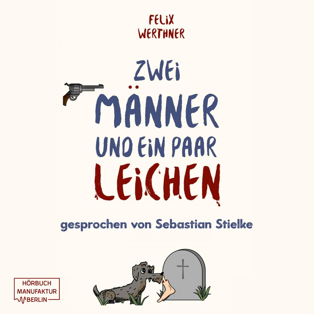Zwei Männer und ein paar Leichen