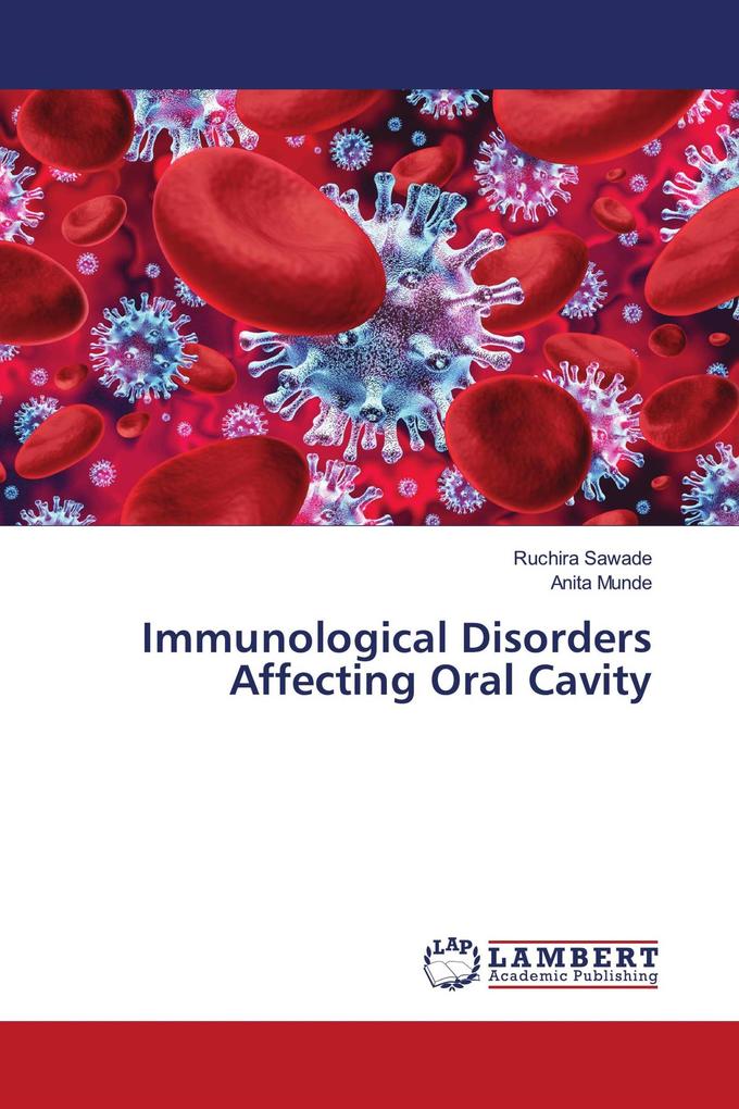 Immunological Disorders Affecting Oral Cavity