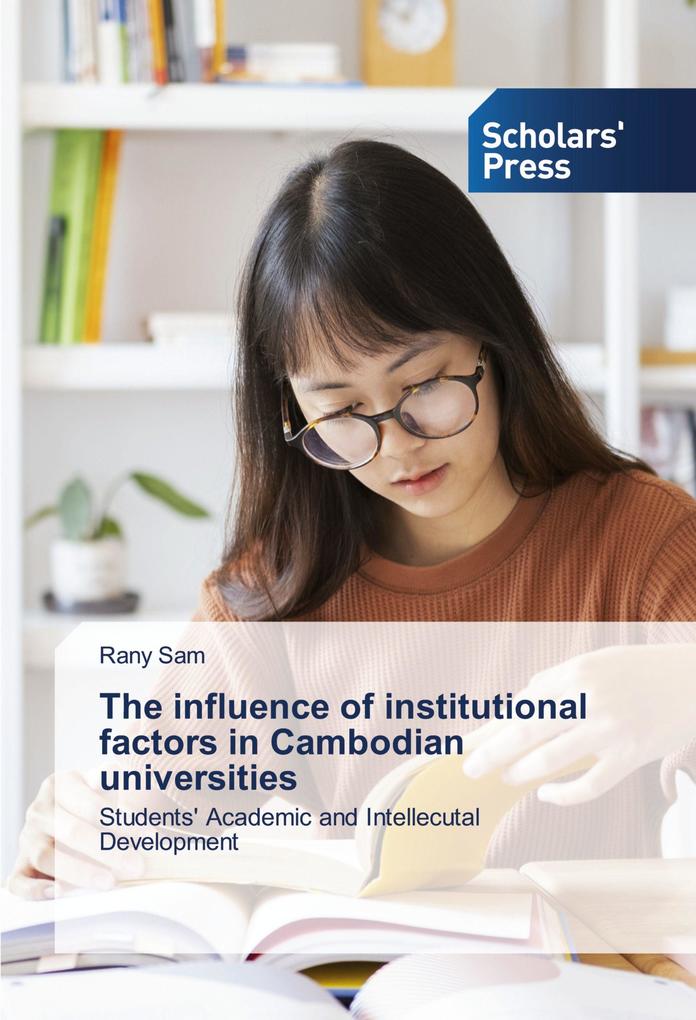 The influence of institutional factors in Cambodian universities