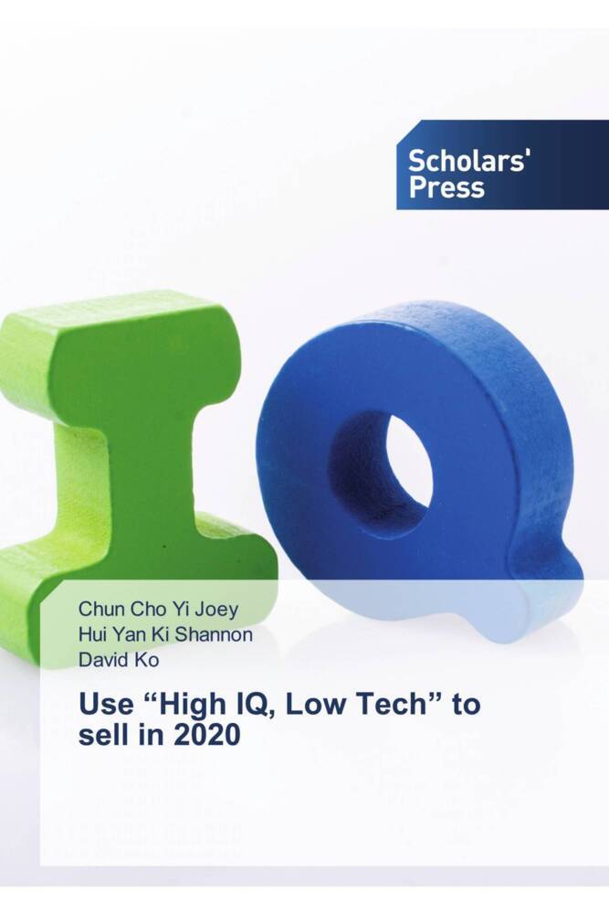 Use 'High IQ Low Tech' to sell in 2020