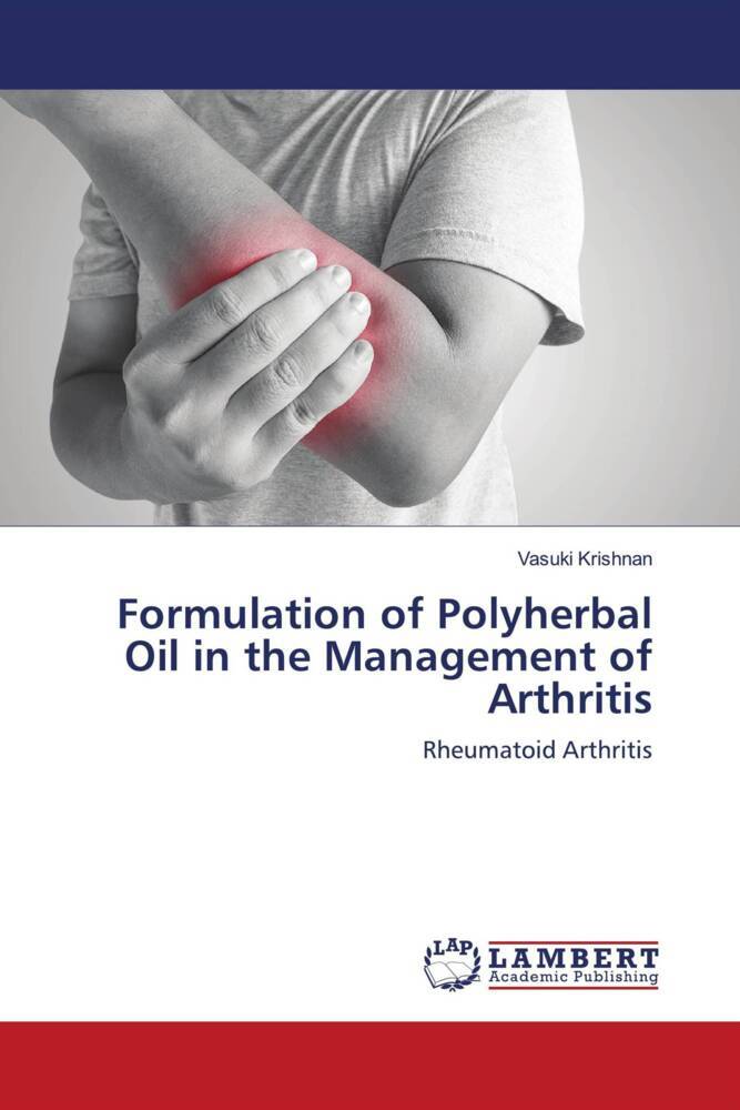 Formulation of Polyherbal Oil in the Management of Arthritis