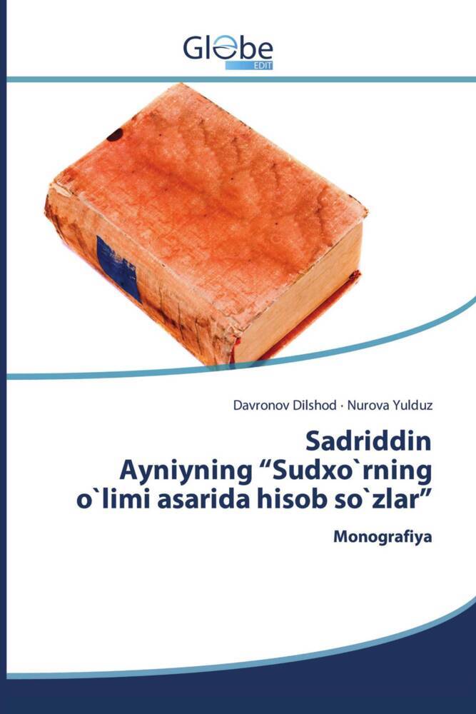 Sadriddin Ayniyning 'Sudxo`rning o`limi asarida hisob so`zlar'