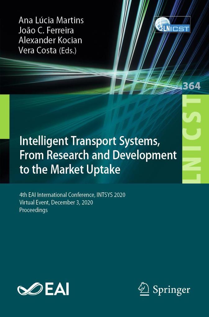 Intelligent Transport Systems From Research and Development to the Market Uptake