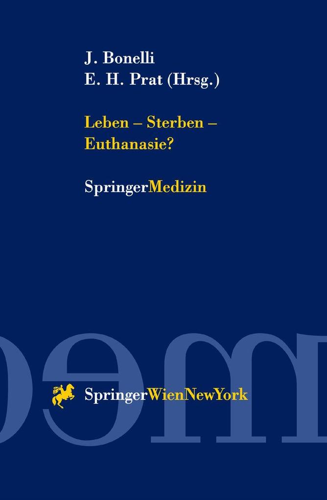 Leben - Sterben - Euthanasie?