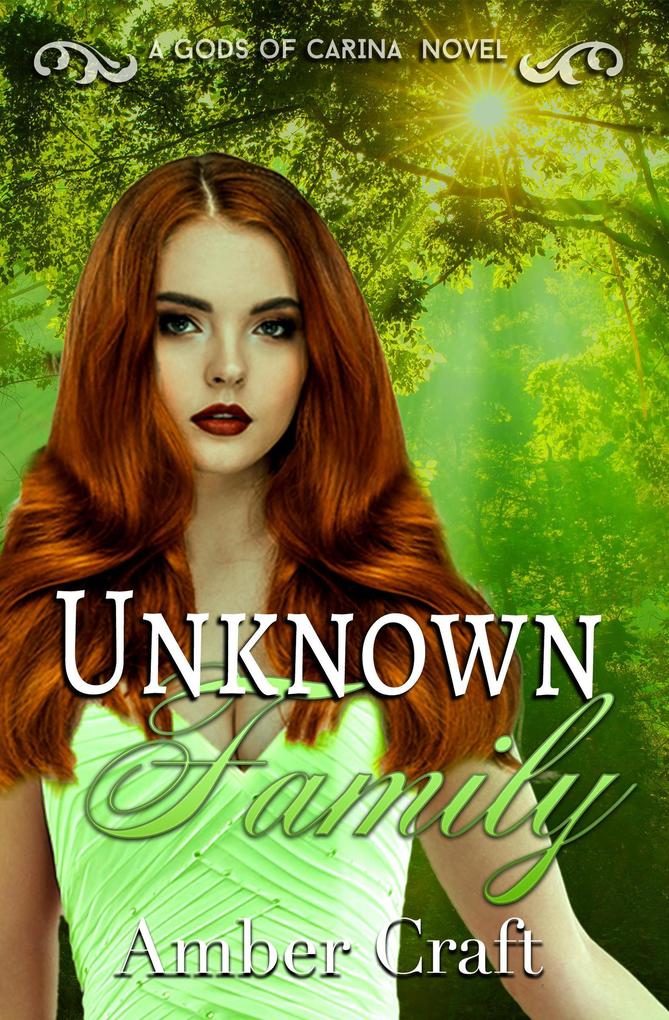 Unknown Family (Gods of Carina #2)