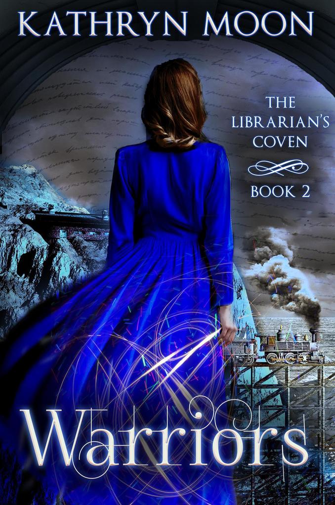 Warriors (The Librarian‘s Coven #2)