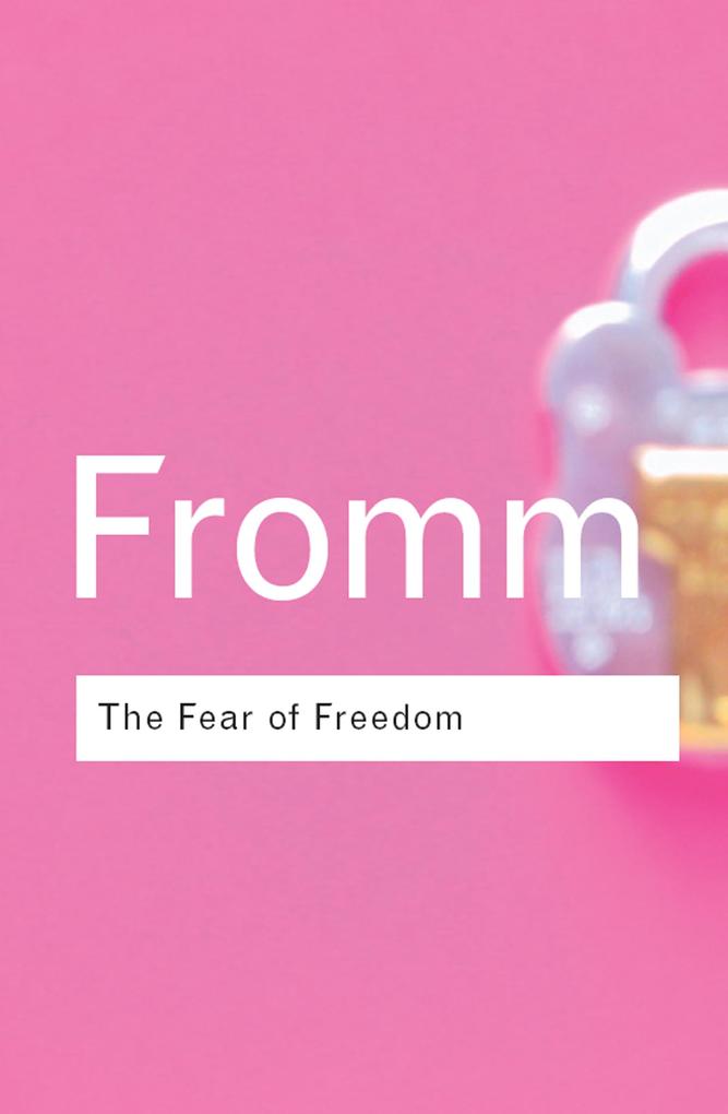 Taylor & Francis eBooks The Fear Of Freedom