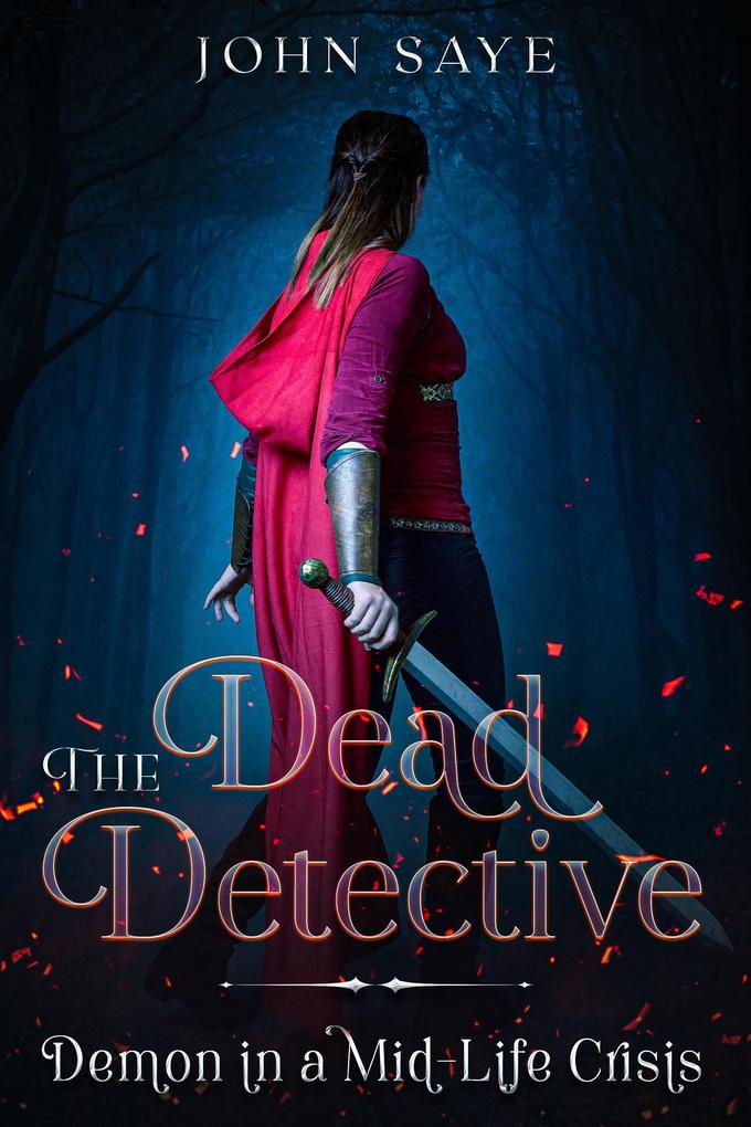 The Dead Detective: Demon in a Mid-Life Crisis