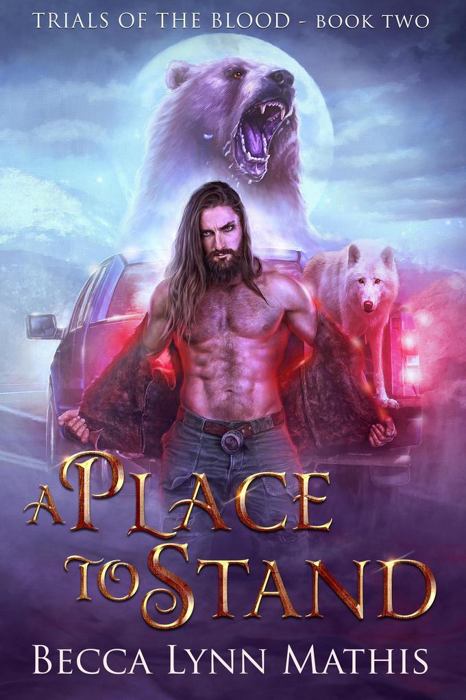 A Place to Stand (Trials of the Blood #2)
