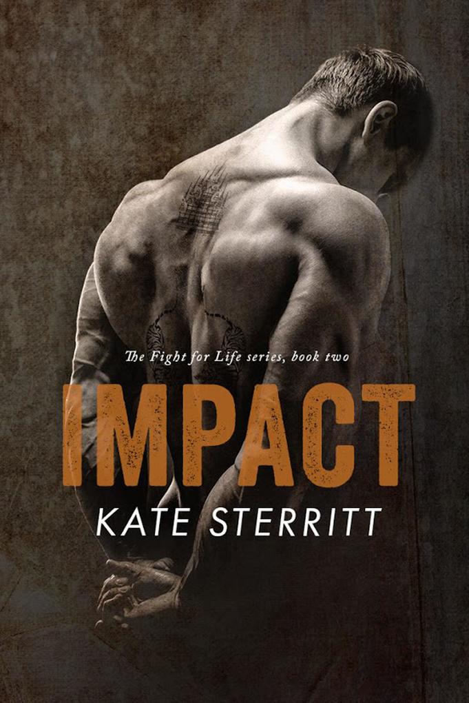 Impact (The Fight for Life Series Book 2)