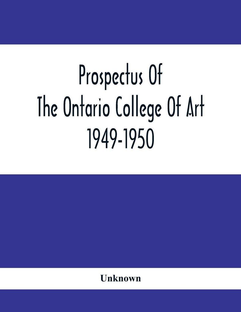 Prospectus Of The Ontario College Of Art