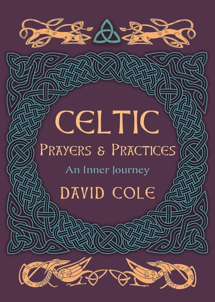 Celtic Prayers & Practices