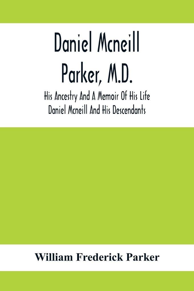 Daniel Mcneill Parker M.D.