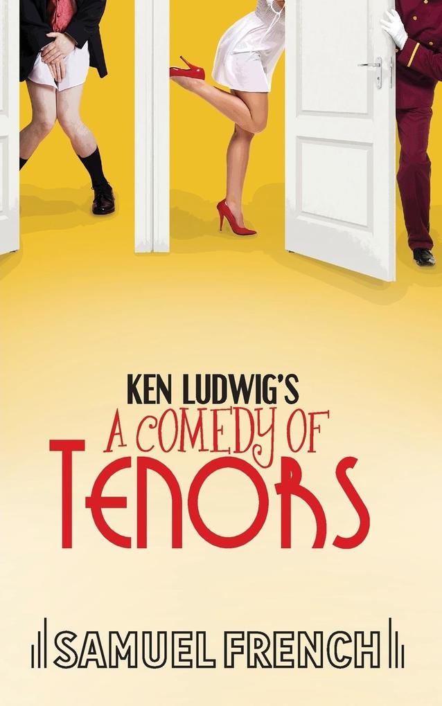 Ken Ludwig‘s A Comedy of Tenors