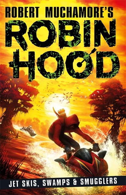 Robin Hood 3: Jet Skis Swamps & Smugglers
