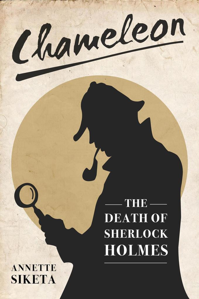 Chameleon - The Death of Sherlock Holmes