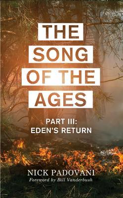 The Song of the Ages: Part III