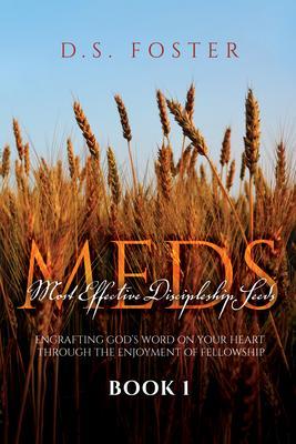 Most Effective Discipleship Seeds (MEDS)