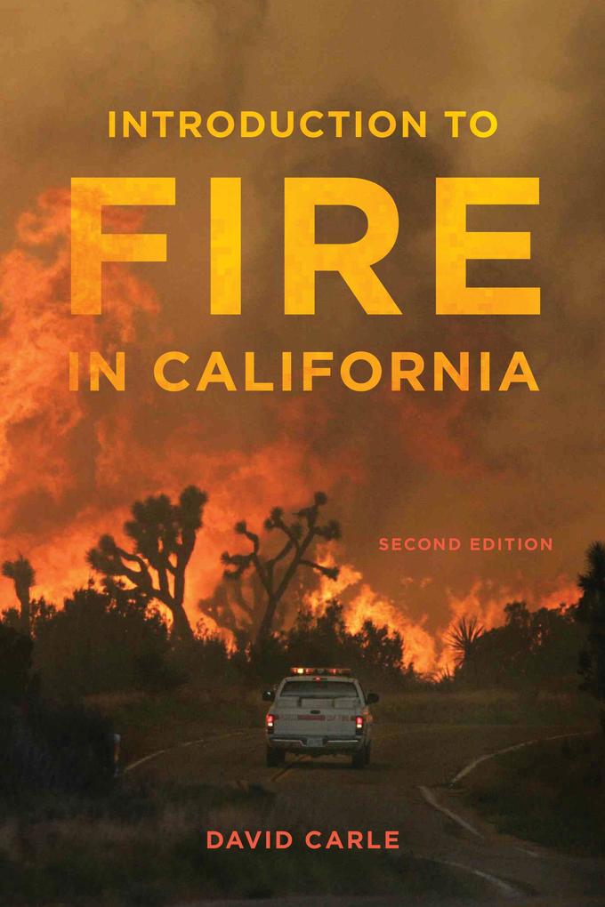 Introduction to Fire in California