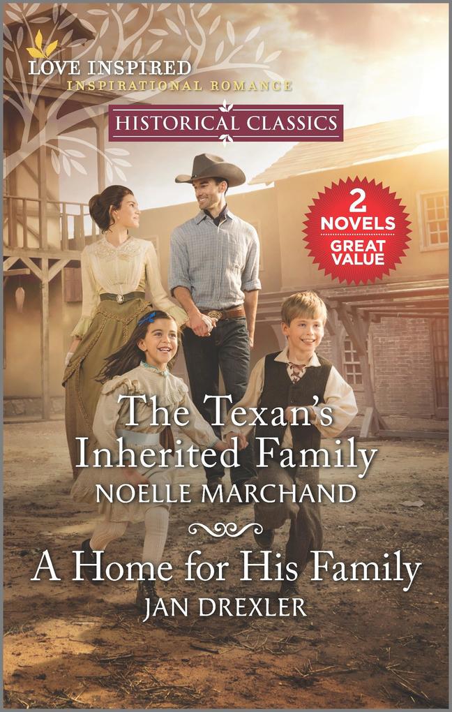 The Texan‘s Inherited Family and A Home for His Family