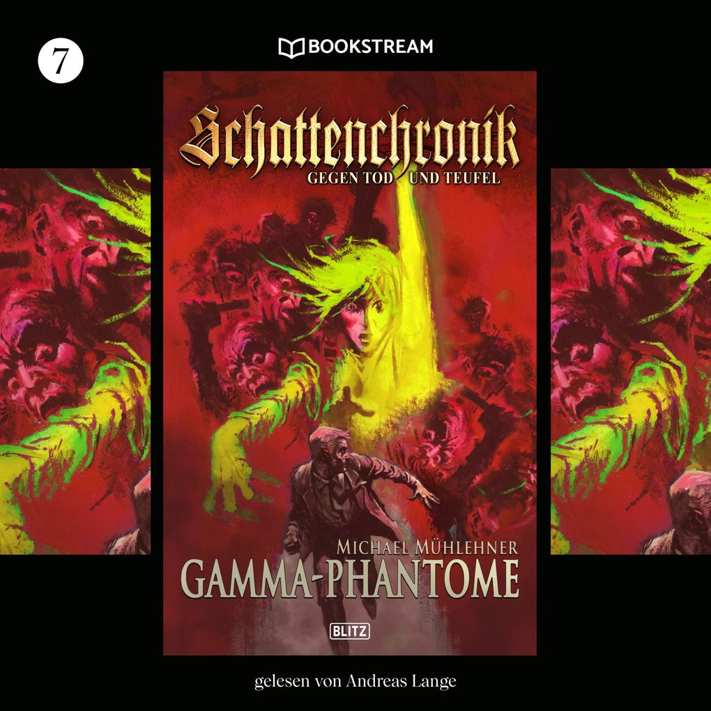 Schattenchronik Folge 7: Gamma-Phantome