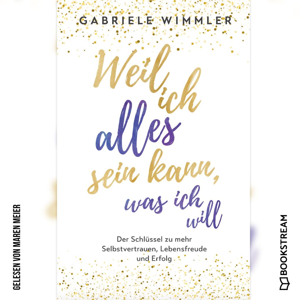 Weil ich alles sein kann was ich will