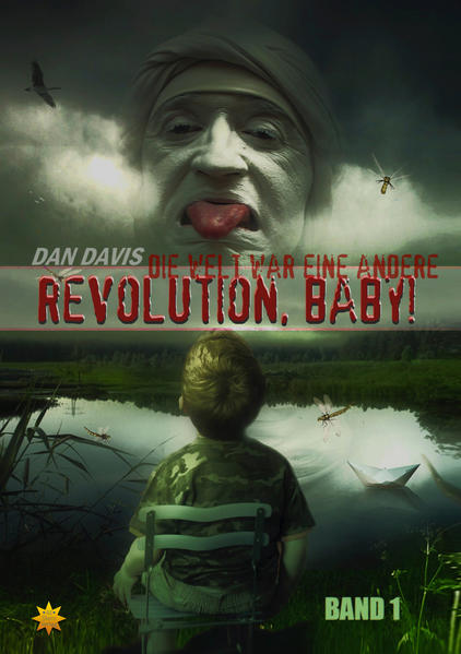 Revolution Baby! - Band 1