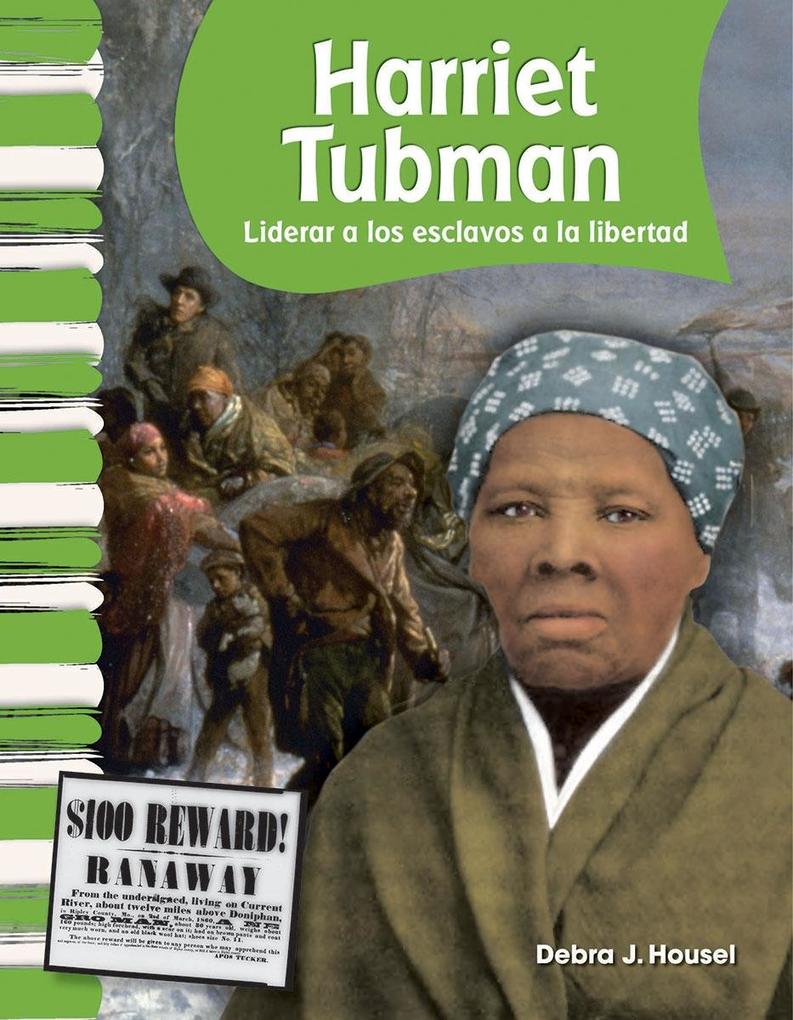 Harriet Tubman - Debra J Housel
