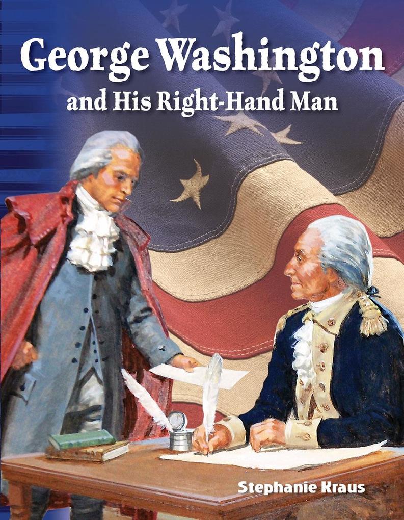 George Washington and His Right-Hand Man Read-Along ebook