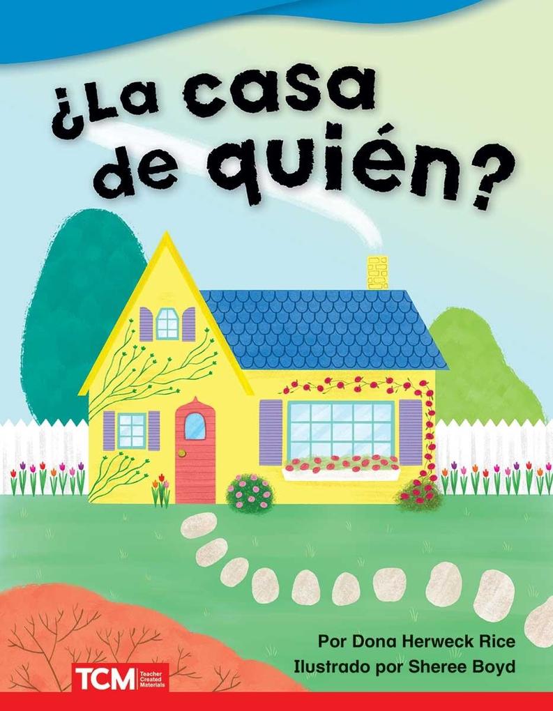 ?La casa de quien? (Whose House?) Read-along ebook