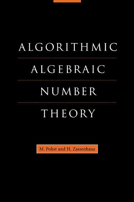 Algorithmic Algebraic Number Theory