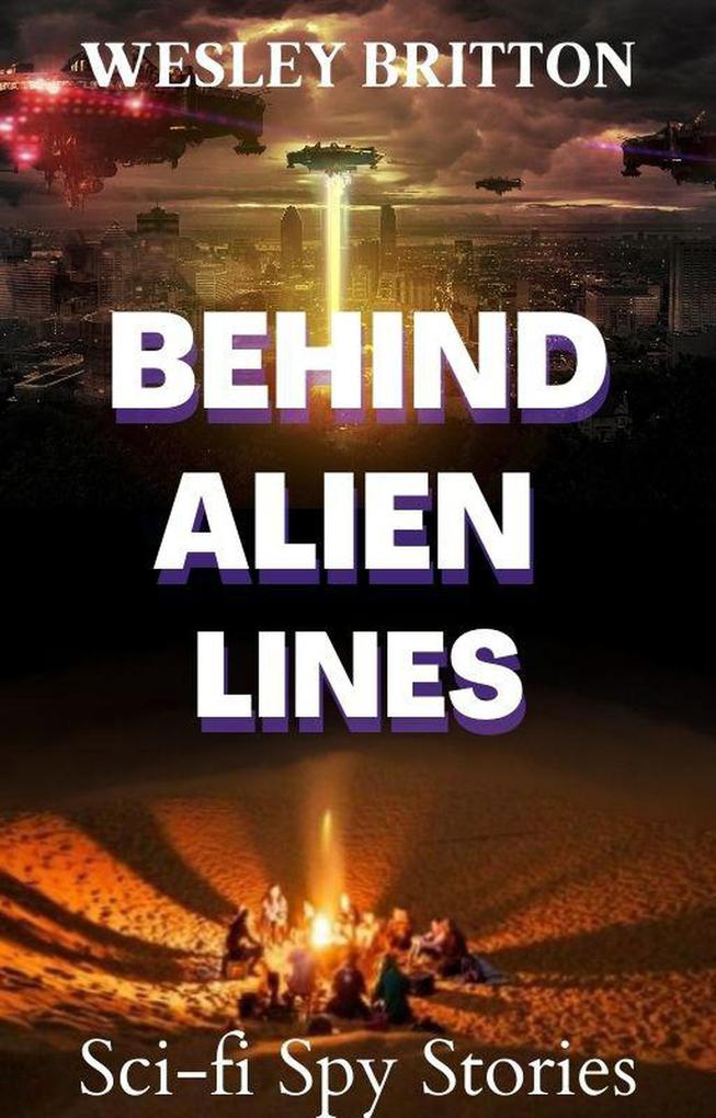 Behind Alien Lines (Beta - Earth multi-verse)