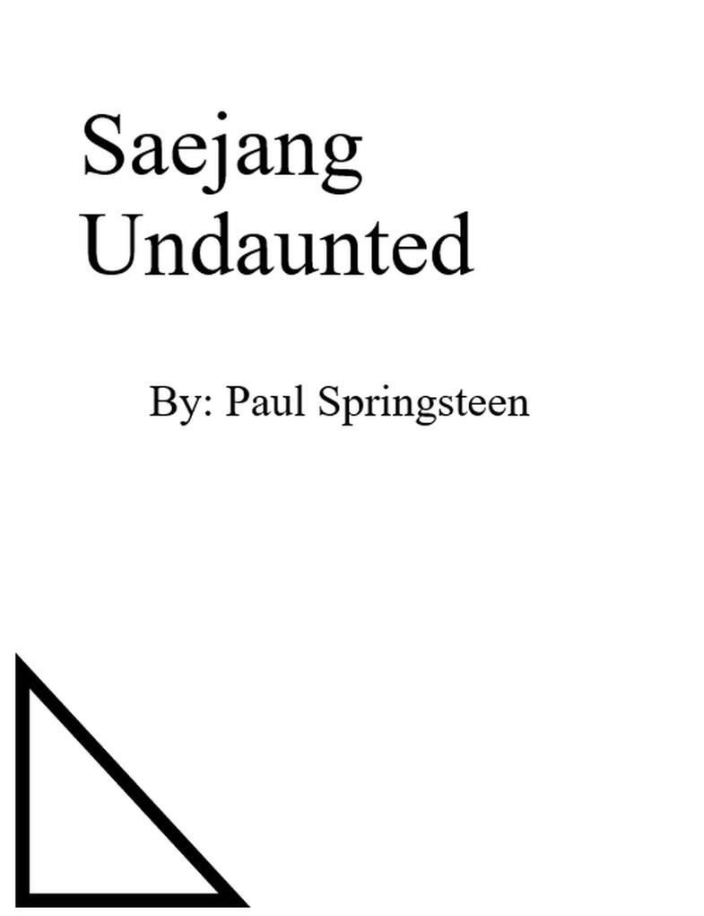 Saejang Undaunted (Saejang's Journey #2)