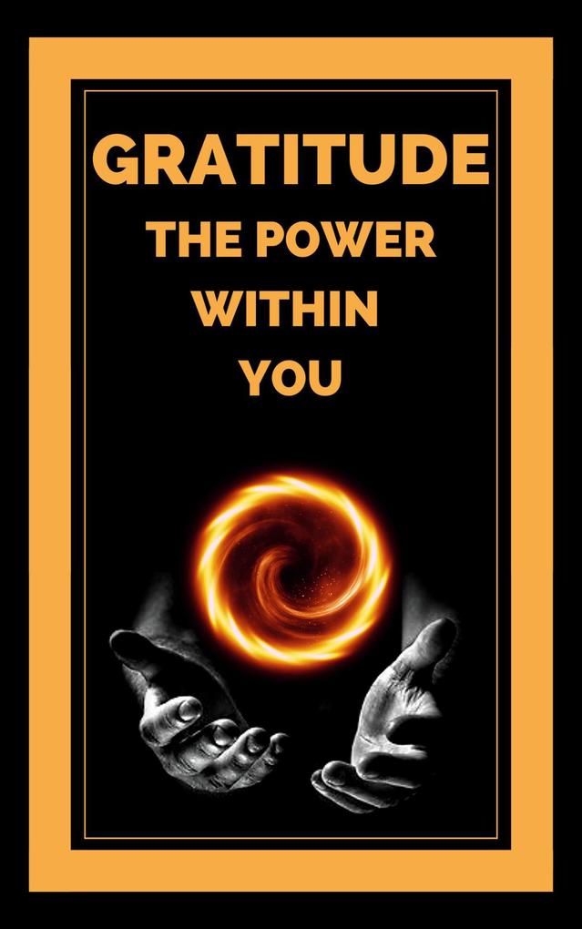 Gratitude the Power Within You