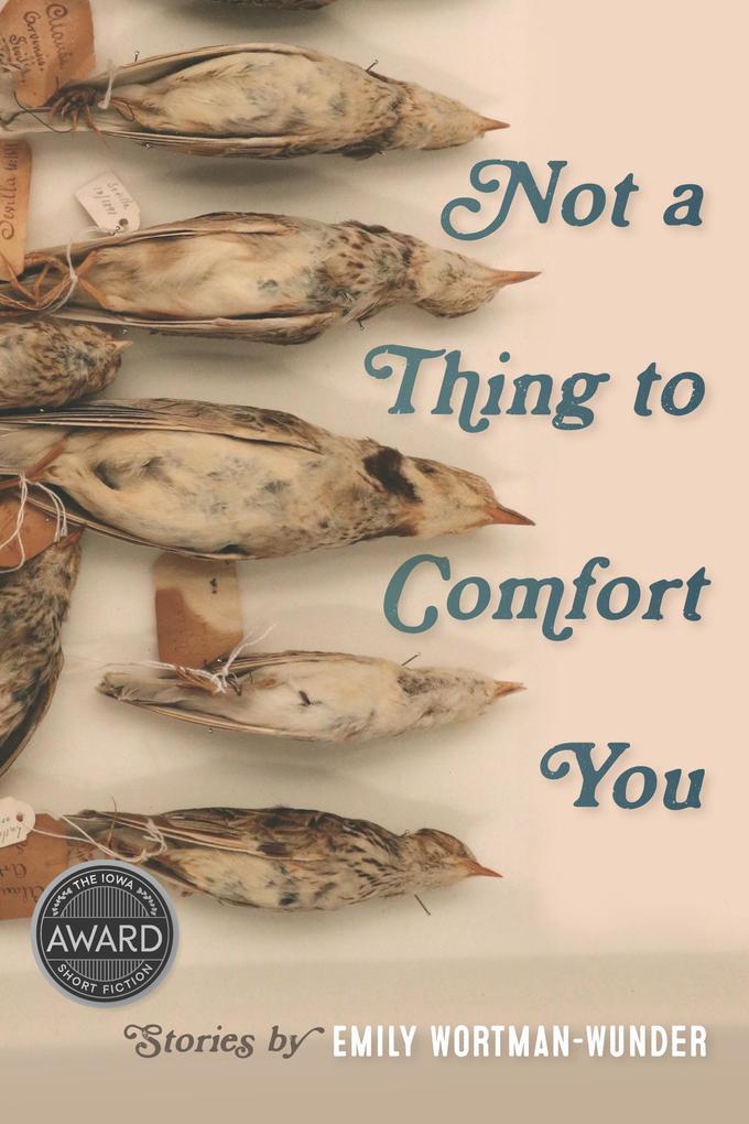 Not a Thing to Comfort You