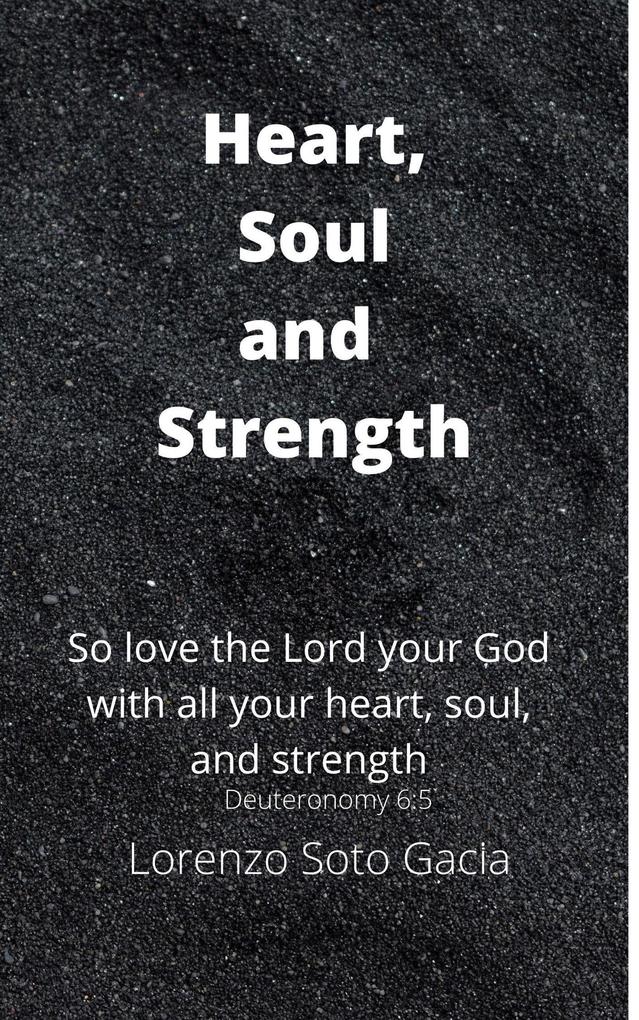 Heart Soul and Strength